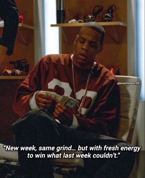 A young man in a maroon jersey with the number 22 counts a stack of money while seated in a chair, with the quote 'New week, same grind... but with fresh energy to win what last week couldn't.' and a '@preacherboy_09' watermark.