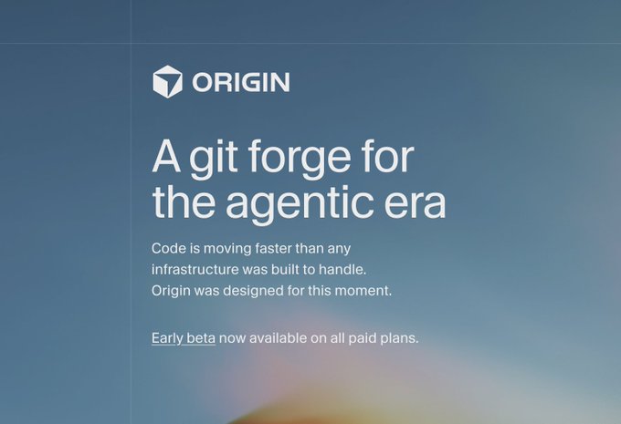 A blue promotional graphic for 'ORIGIN' displays the text 'A git forge for the agentic era', 'Code is moving faster than any infrastructure was built to handle. Origin was designed for this moment.', and 'Early beta now available on all paid plans.'