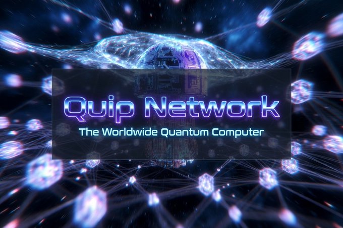 A futuristic graphic displaying the text 'Quip Network - The Worldwide Quantum Computer' against a cosmic background of glowing interconnected nodes.