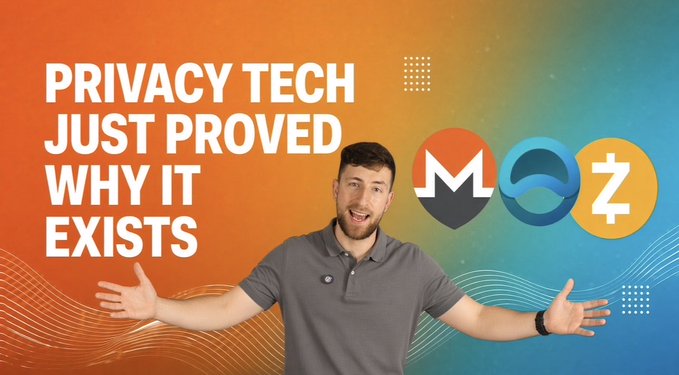 A man in a gray polo shirt stands with arms outstretched next to text reading 'PRIVACY TECH JUST PROVED WHY IT EXISTS' and Monero (XMR) and Zcash (ZEC) logos.