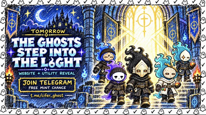 A digital promotional graphic features a 'TOMORROW THE GHOSTS STEP INTO THE LIGHT' announcement for a 'WEBSITE + UTILITY REVEAL', depicting four hooded ghost-like characters in front of a glowing doorway and inviting users to 'JOIN TELEGRAM' for a 'FREE MINT CHANCE' at 't.me/cifer_ghost'.
