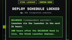 A STONK LAUNCHER countdown screen displays "DEPLOY SCHEDULE LOCKED" with the explanatory text "SCLOCKIN (independent partner) launches via the launcher in the next 24 hours. 100 hours after the $CLOCKIN bond is live, the Stonk Launcher deploys." The image directly answers the "wen $CLOCKIN?" question by showing that the SCLOKClN launch is scheduled within the next 24 hours.
