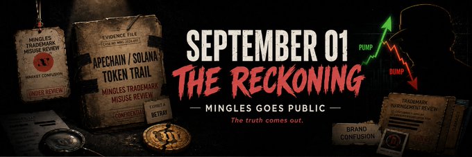 The image is a dramatic, evidence-themed promotional banner reading "SEPTEMBER 01: THE RECKONING — MINGLES GOES PUBLIC — The truth comes out," featuring weathered case folders labeled "MINGLES TRADEMARK MISUSE REVIEW," "APECHAIN / SOLANA TOKEN TRAIL," and "TRADEMARK INFRINGEMENT REVIEW," alongside a Bitcoin coin and a stock chart showing pump and dump patterns. The graphic visually reinforces the accompanying message that Mingles is going public on September 01 to address unauthorized token activity launched through Believe.app by Brian Cordova (Honey B), with support from ApeChain and ApeCoin.