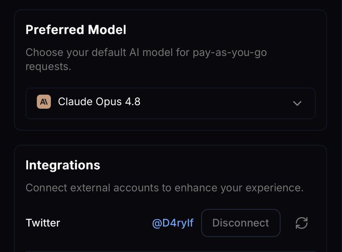 A settings interface showing 'Preferred Model' set to 'Claude Opus 4.8' for pay-as-you-go requests, and an 'Integrations' section with a connected Twitter account (@D4rylf).