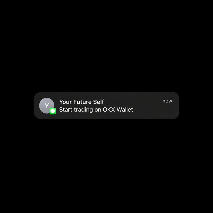 A notification from "Your Future Self" reads "Start trading on OKX Wallet" with a timestamp of "now," playfully suggesting a self-directed nudge toward crypto trading. The message serves as a humorous, motivational prompt responding to the post "What's your response?"