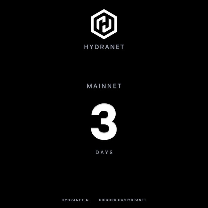 A black promotional graphic for 'HYDRANET' featuring a hexagonal logo and a countdown showing 'MAINNET 3 DAYS', with links to HYDRANET.AI and a Discord channel.