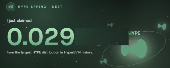 A promotional banner for 'HYPE SPRING · NEST' showing 'I just claimed 0.029' tokens from the largest HYPE distribution in HyperEVM history.