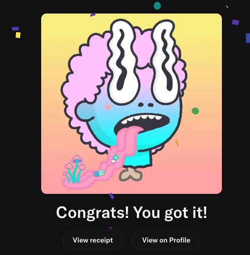 A digital illustration on a gradient background shows a cartoon character with pink curly hair and a blue face looking dizzy, with its tongue hanging out. Text below reads "Congrats! You got it!" alongside buttons for "View receipt" and "View on Profile".