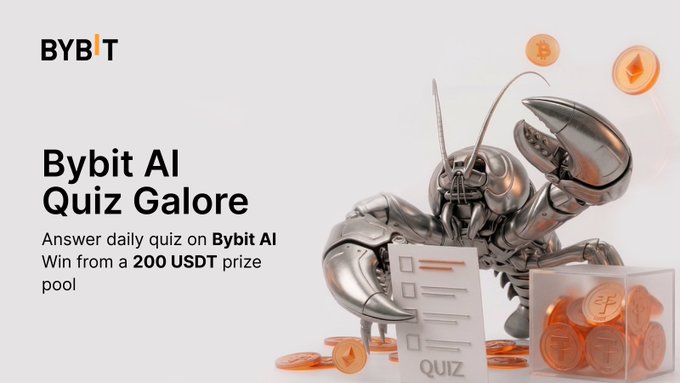 An advertisement for 'Bybit AI Quiz Galore' featuring a robotic lobster and the text 'Answer daily quiz on Bybit AI Win from a 200 USDT prize pool', alongside a quiz form and a container of coins.