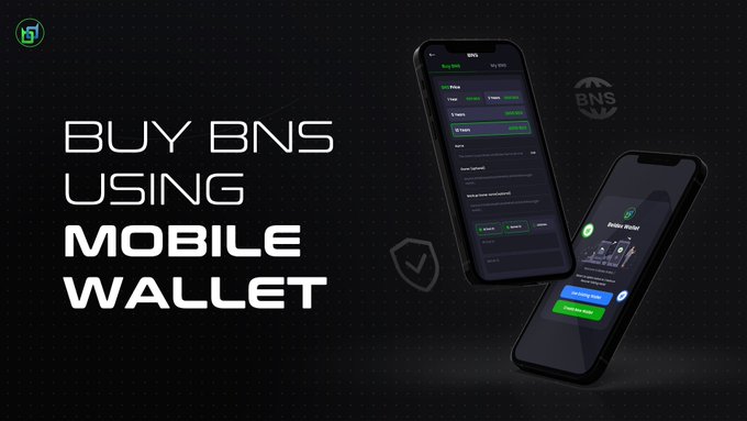 A promotional graphic with the text 'BUY BNS USING MOBILE WALLET' displayed alongside two smartphones showing a dark-themed crypto wallet application interface.