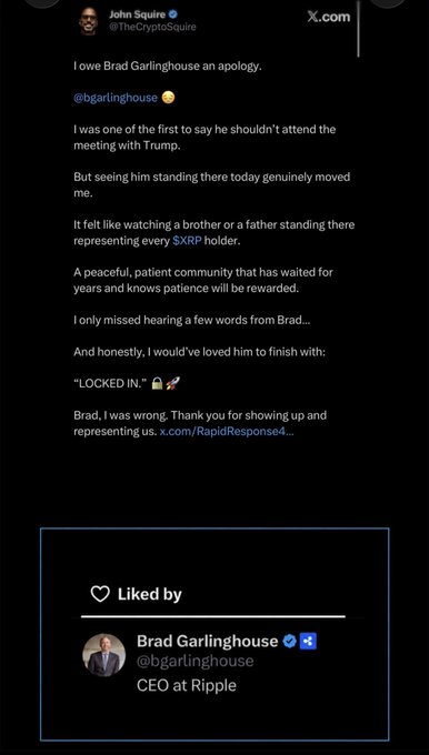 A Twitter/X post from John Squire (@TheCryptoSquire) apologizing to Brad Garlinghouse (@bgarlinghouse), CEO at Ripple, stating he was wrong about Garlinghouse attending the Trump meeting and expressing appreciation for his representation of the XRP community.