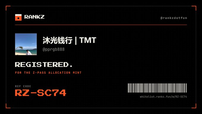 A user named "沐光浅行 | TMT" (@pprgb888) has been registered with RANKZ for the Z-Pass Allocation Mint, receiving the reference code "RZ-SC74" to access the whitelist at whitelist.rankz.fun/w/RZ-SC74.