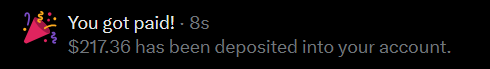 A digital notification celebrates a payout, stating "You got paid! $217.36 has been deposited into your account." The image illustrates the poster's earnings milestone, highlighting the increase from $70 to $217.36, as referenced in their caption about the difficulty of monetizing their tweeting efforts.