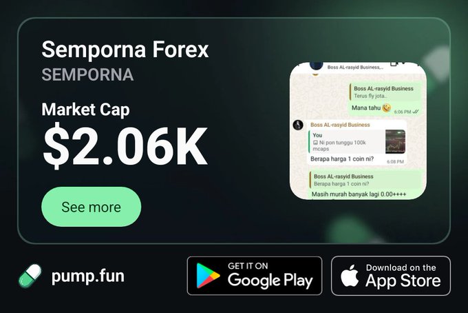 Advertisement for "Semporna Forex" (SEMPORNA) on pump.fun showing a market cap of $2.06K, with a WhatsApp chat screenshot and app download links for Google Play and the App Store.