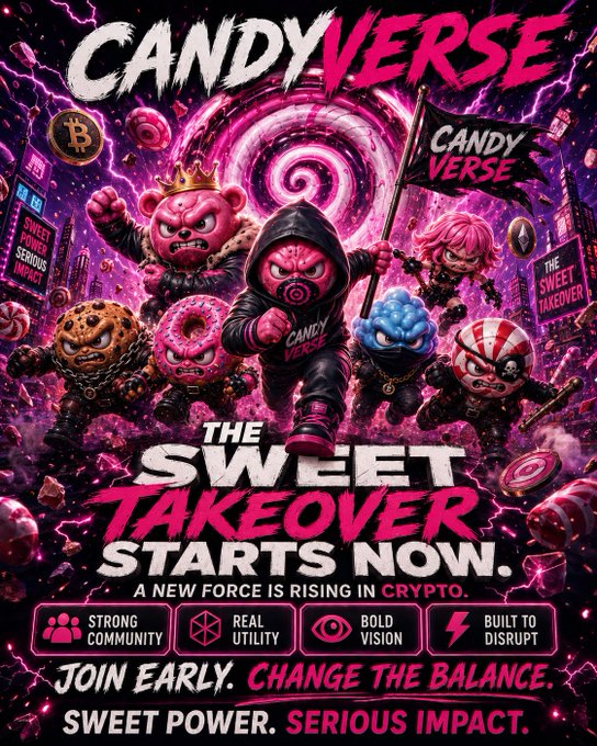 A vibrant promotional poster for "CandyVerse" featuring an array of fierce candy-themed characters—including a crowned gummy bear, a hooded figure with a "CandyVerse" flag, and a donut warrior—set against a neon pink cosmic vortex. Bold text declares "THE SWEET TAKEOVER STARTS NOW" with taglines "JOIN EARLY. CHANGE THE BALANCE." and "SWEET POWER. SERIOUS IMPACT," alongside icons highlighting a strong community, real utility, bold vision, and disruption, directly reinforcing the post's call to action for the crypto memecoin movement.