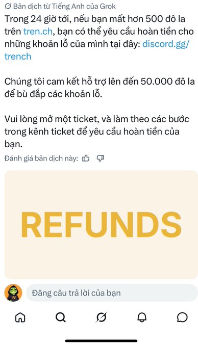 A Vietnamese-language Grok translation result on a mobile screen stating that within 24 hours, losses over $500 on 'tren.ch' can be claimed, with a Discord link and a 'REFUNDS' button.
