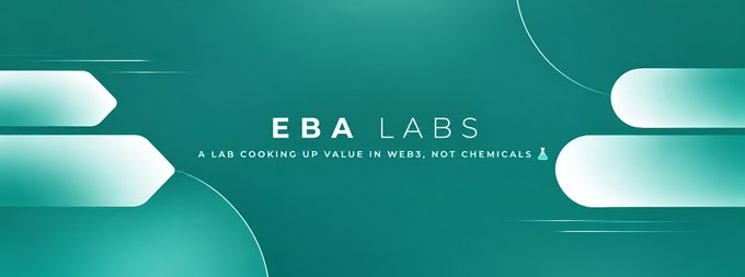 A teal gradient banner for 'EBA LABS' with the tagline 'A LAB COOKING UP VALUE IN WEB3, NOT CHEMICALS' and a small flask icon.