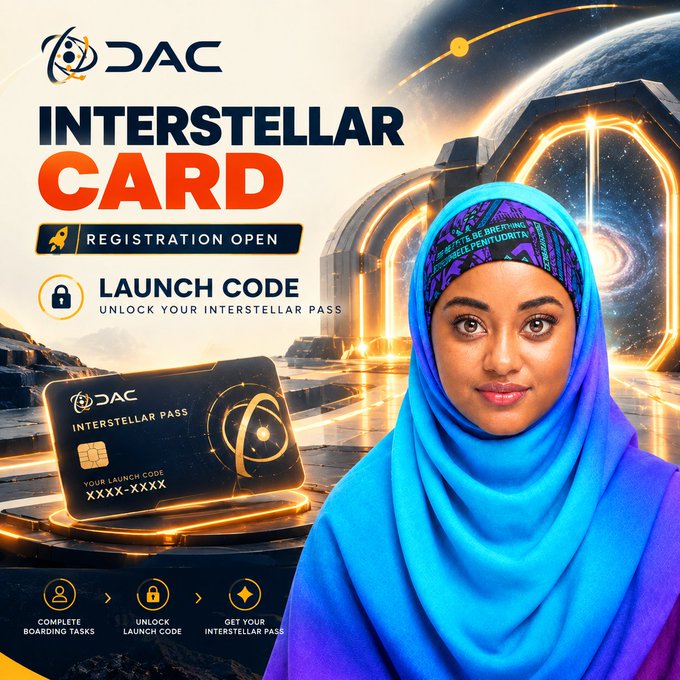 Advertisement for DAC Interstellar Card featuring a woman in a blue hijab, with text "REGISTRATION OPEN", "LAUNCH CODE", and "Unlock your Interstellar Pass".