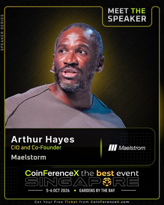 The image is a "Meet the Speaker" promotional graphic for CoinFerenceX Singapore (October 5-6, 2026 at Gardens by the Bay), featuring Arthur Hayes, CIO and Co-Founder of Maelstrom, who is highlighted as a speaker at the event.