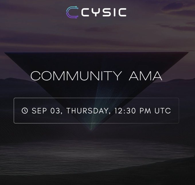A promotional graphic for a "CYSIC" Community AMA event scheduled for "SEP 03, THURSDAY, 12:30 PM UTC," featuring a dark, atmospheric landscape with a triangular geometric design.