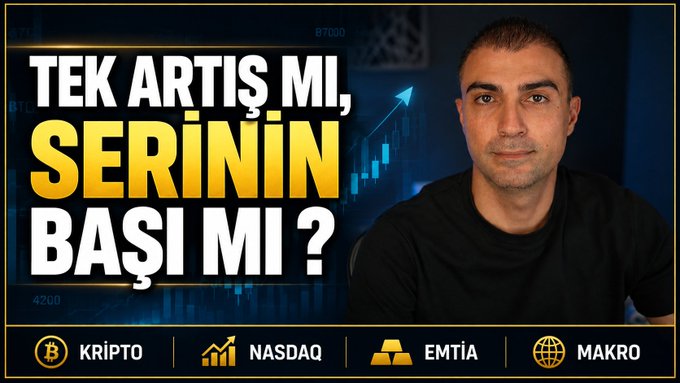 A YouTube thumbnail featuring a man in a black shirt beside the Turkish text 'TEK ARTİŞ Mİ, SERİNİN BAŞI MI?' with financial category tags for Kripto, Nasdaq, Emtia, and Makro.
