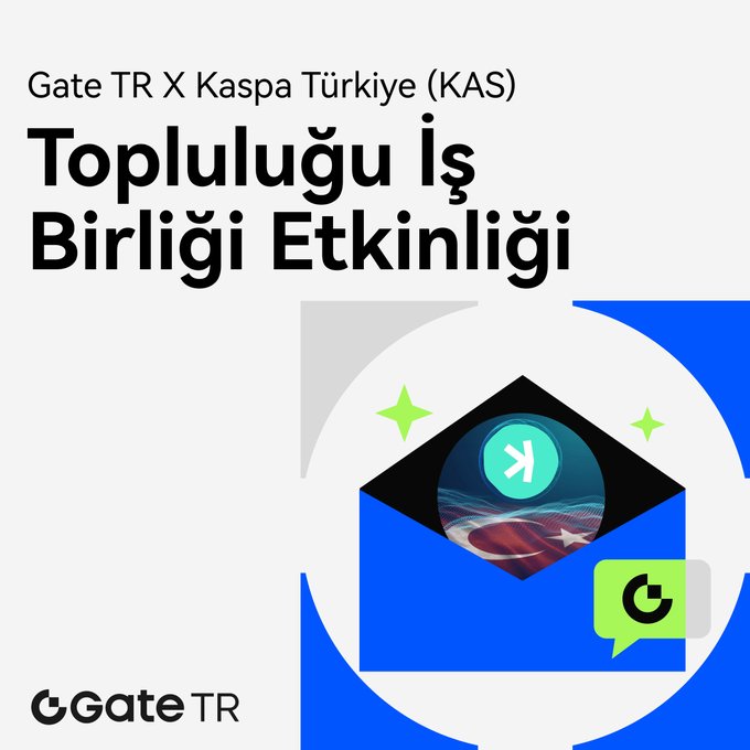 Promotional graphic for the "Gate TR X Kaspa Türkiye (KAS) Topluluğu İş Birliği Etkinliği" featuring an open blue envelope containing a Kaspa (KAS) coin with a Turkish flag, alongside the Gate TR logo, announcing a community collaboration event with rewards.
