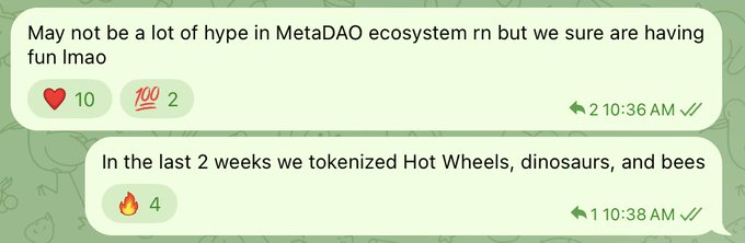 WhatsApp-style chat messages discussing the MetaDAO ecosystem, noting that while there may not be much hype, they are tokenizing Hot Wheels, dinosaurs, and bees.