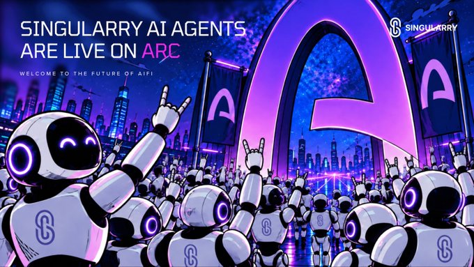 A promotional banner announcing "SINGULARRY AI AGENTS ARE LIVE ON ARC" with the tagline "WELCOME TO THE FUTURE OF AIFI," depicting a crowd of white Singularity robots cheering before a futuristic city skyline and an Arc-branded arch, visually reinforcing the message that Singularity AI agents have expanded from BNB Chain to the Arc network.