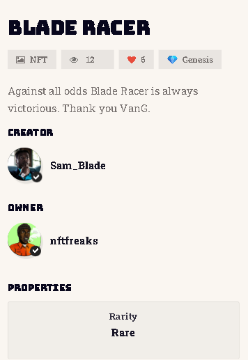 An NFT card titled 'BLADE RACER' with the description 'Against all odds Blade Racer is always victorious. Thank you VanG', creator Sam_Blade, owner nftfreaks, and Rarity marked as 'Rare'.