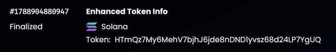 A dark-themed interface displays 'Enhanced Token Info' for a Solana token with contract address 'HTmQz7My6MehvV7bjhJ6jde8nDNDIyvsz68d24LP7YgUQ' and the label 'Finalized'.