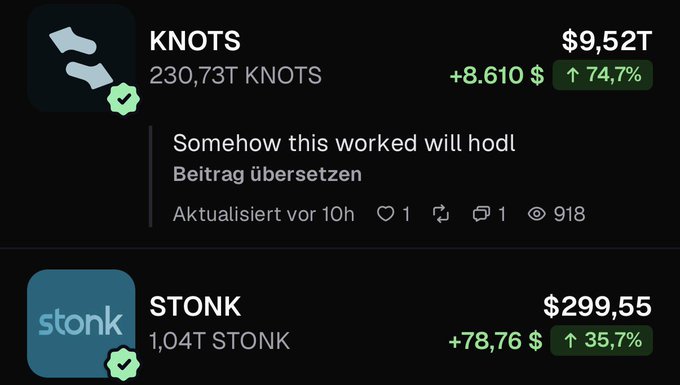 A cryptocurrency tracking app displays KNOTS at $9,52T (up 74,7%) and STONK at $299,55 (up 35,7%).