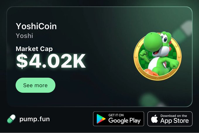 A promotional graphic for 'YoshiCoin' on pump.fun showing a market cap of $4.02K, featuring the Nintendo character Yoshi.
