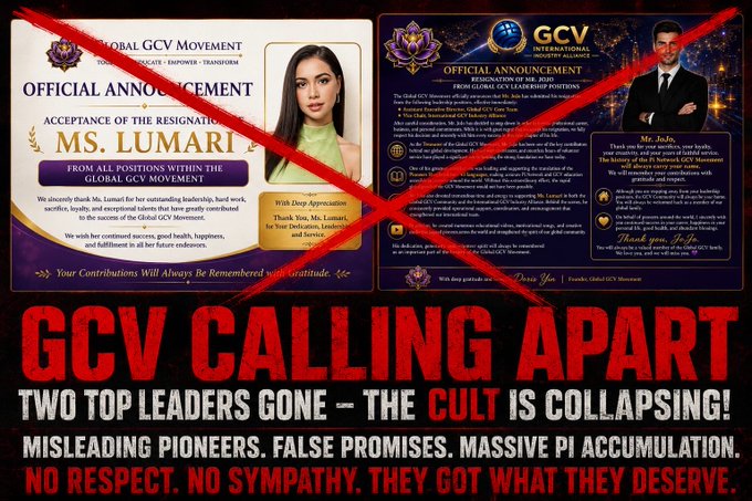 The image shows two official "GCV Movement" announcement posters crossed out with a large red X, declaring the resignation of "Ms. Lumari" and announcing "Mr. Asia" from Global GCV leadership, with bold red text below reading "GCV CALLING APART — TWO TOP LEADERS GONE — THE CULT IS COLLAPSING! MISLEADING PIONEERS. FALSE PROMISES. MASSIVE PI ACCUMULATION." The post aligns with the image's critical message by emphasizing real utility and honest work over false promises within the Pi Network community, reinforcing the implication that GCV leaders failed to deliver genuine value to Pioneers.