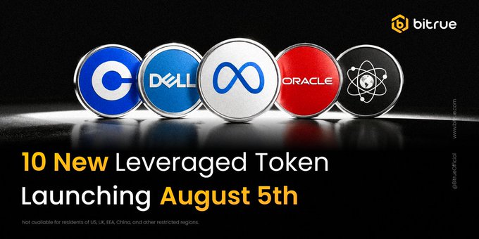 Bitrue announces 10 new leveraged tokens launching August 5th, featuring Meta among the stock tickers shown alongside Coinbase, Dell, Oracle, and Cosmos, with the post highlighting the addition of META3L/META3S for trading Meta with up to 3× long and short exposure.