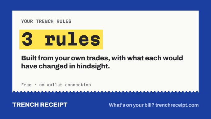 Promotional graphic for 'TRENCH RECEIPT' at trenchreceipt.com, advertising 'YOUR TRENCH RULES' featuring '3 rules' built from your own trades with hindsight changes, free with no wallet connection, on a blue background with a receipt-style ticket.