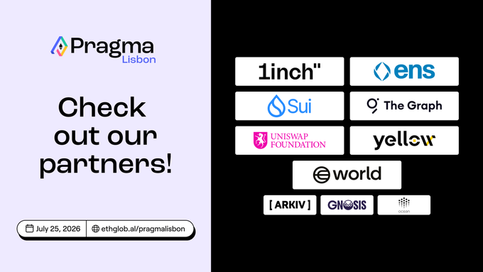 Pragma Lisbon promotional graphic dated July 25, 2026, listing partners including 1inch, ENS, Sui, The Graph, Uniswap Foundation, Yellow, World, Arkiv, Gnosis, and others.