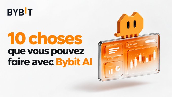 A Bybit promotional banner reading '10 choses que vous pouvez faire avec Bybit AI' featuring the orange Bybit mascot and a transparent phone displaying a candlestick chart interface.