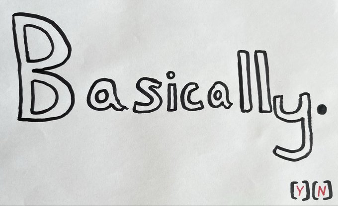 A hand-drawn word 'Basically.' written in outlined letters on a piece of paper, with a small red '[Y][N]' logo in the bottom right corner.
