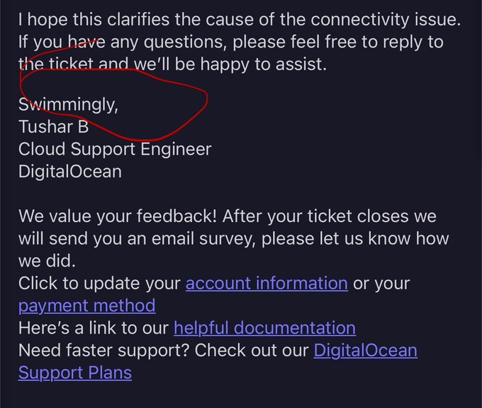 A screenshot of a support email ending with the sign-off 'Swimmingly,' which is circled in red, signed by 'Tushar B, Cloud Support Engineer, DigitalOcean.'