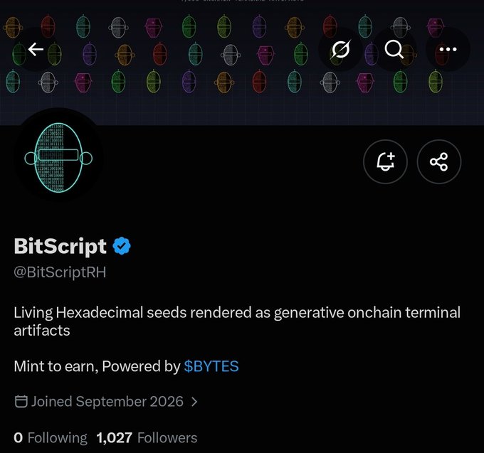 Twitter/X profile for 'BitScript' (@BitScriptRH) verified account, describing 'Living Hexadecimal seeds rendered as generative onchain terminal artifacts. Mint to earn, Powered by $BYTES', with 1,027 followers.