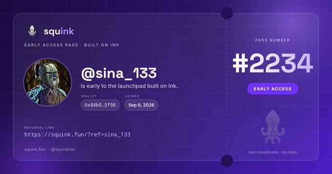 A digital 'EARLY ACCESS PASS' card for squidink launchpad built on Ink, showing pass number #2234 for @sina_133 with wallet 0x84b0...5f98 and referral link.
