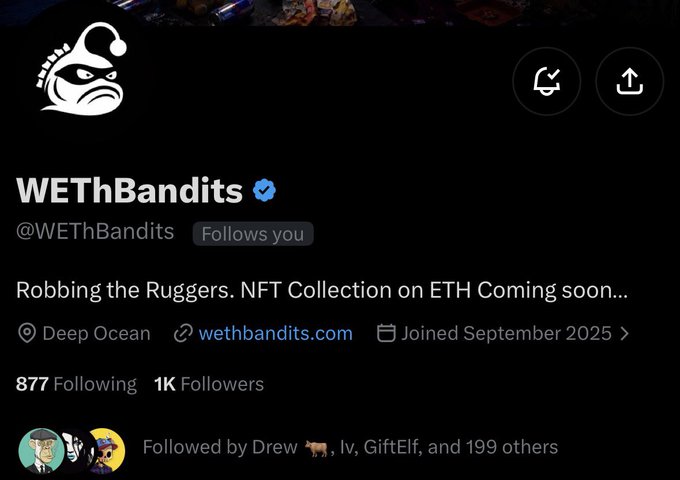 A Twitter/X profile for 'WEThBandits' with a verified checkmark, promoting an NFT Collection with the bio 'Robbing the Ruggers. NFT Collection on ETH Coming soon...'