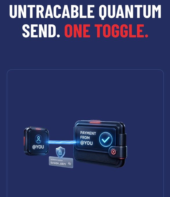 An advertisement reading 'UNTRACABLE QUANTUM SEND. ONE TOGGLE.' showing a stylized wallet-to-wallet transfer interface with payment address 0x1a5H...5B7Y.