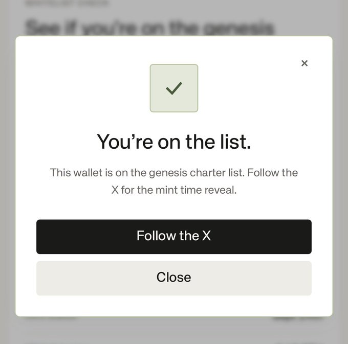 A confirmation popup displays "You're on the list" with a checkmark, indicating the wallet is on the genesis charter list, and prompts the user to "Follow the X" for the mint time reveal—aligning with the post's excitement about securing a spot on the founding banker NFT list.