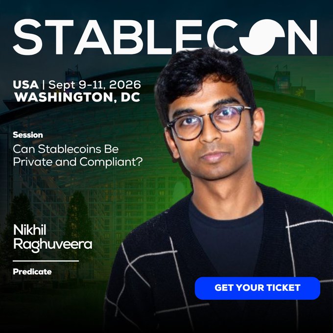A promotional banner for 'STABLECON' event on September 9-11, 2026 in Washington, DC, featuring speaker Nikhil Raghuveera from Predicate discussing 'Can Stablecoins Be Private and Compliant?' with a 'GET YOUR TICKET' button.