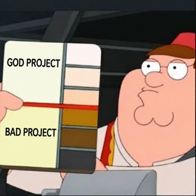 A Family Guy meme featuring Peter Griffin holding a color comparison card, with the red indicator line placed between 'GOD PROJECT' (light shades) and 'BAD PROJECT' (dark shades), suggesting the project is somewhere in between.