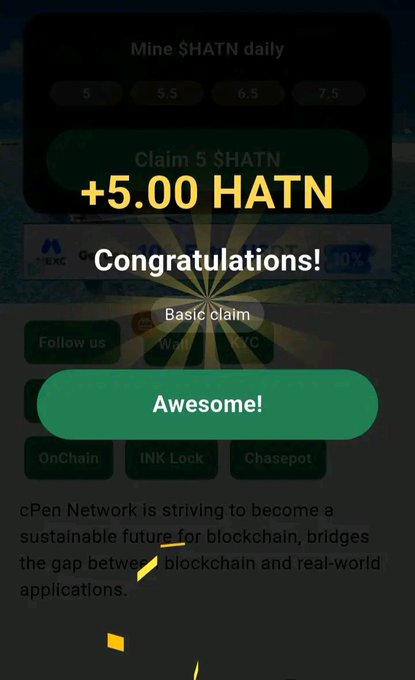 The image shows a mobile mining app screen celebrating a successful claim of +5.00 HATN tokens with a "Congratulations!" message and an "Awesome!" button, representing an early Day 1 mining reward in cPen Network's newly launched $HATN mining system referenced in the post.