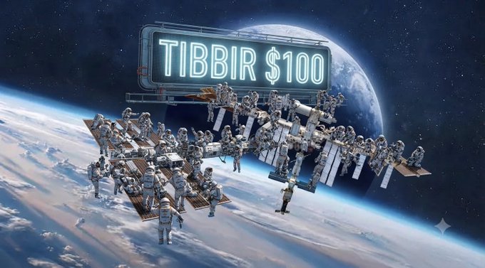 A surreal illustration of astronauts and satellites floating above Earth, holding a large sign reading "TIBBIR $100".