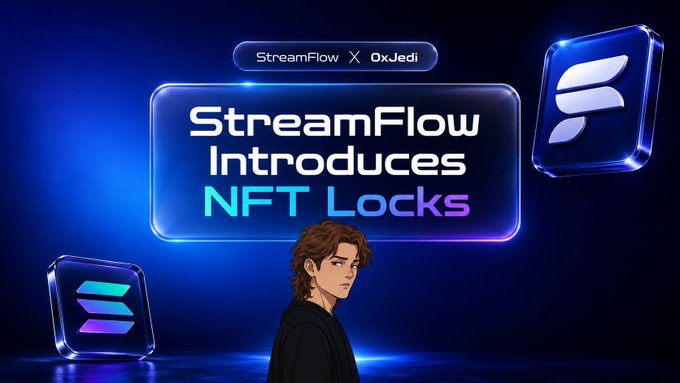 StreamFlow and 0xJedi announced "StreamFlow Introduces NFT Locks" alongside Solana logos, highlighting the platform's new feature that helps prevent traders from selling their NFTs too early.