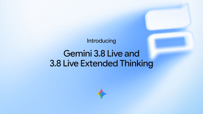 A promotional slide with a blue background reading 'Introducing Gemini 3.8 Live and 3.8 Live Extended Thinking' with the Gemini star logo.